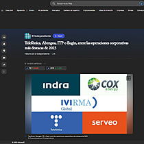 Telefnica, Abengoa, ITP o Eugin, entre las operaciones corporativas ms destacas de 2023